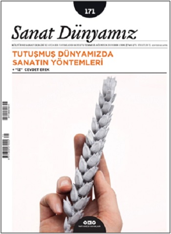 Sanat Dünyamız Kültür ve Sanat Dergisi Sayı ; 171 Temmuz - Ağustos