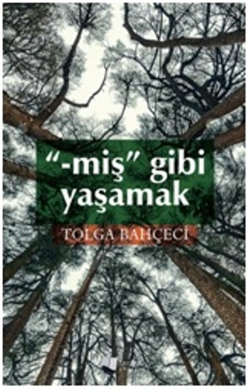 "-miş” Gibi Yaşamak