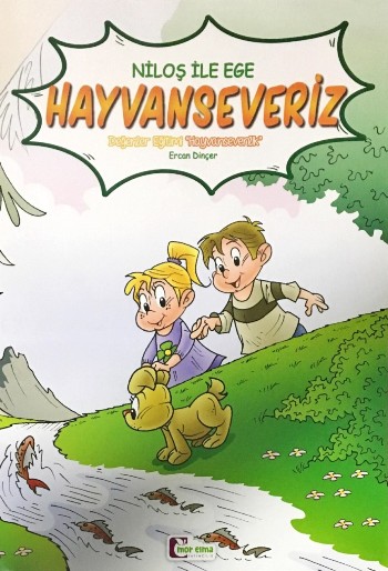 Niloş İle Ege Hayvanseveriz (Büyük Boy)