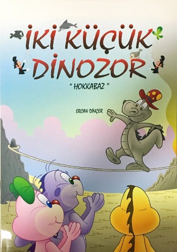 İki Küçük Dinozor Hokkabaz