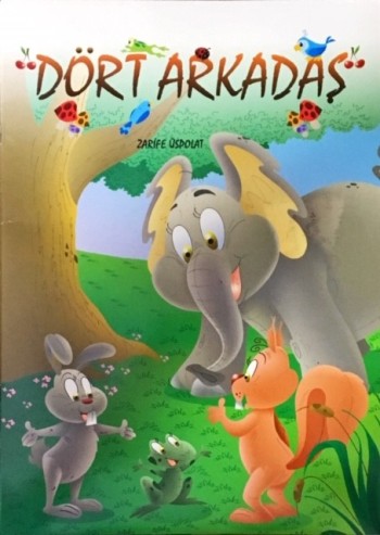 Dört Arkadaş