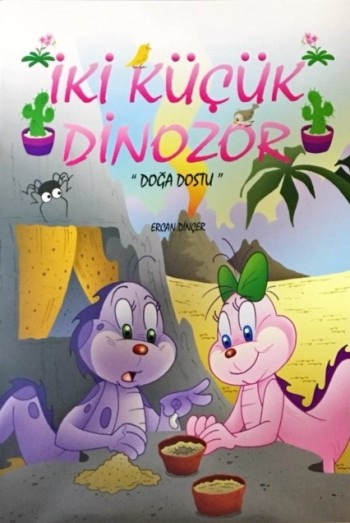 İki Küçük Dinozor Doğa Dostu