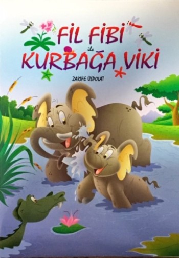 Fil Fibi  İle Kurbağa Viki