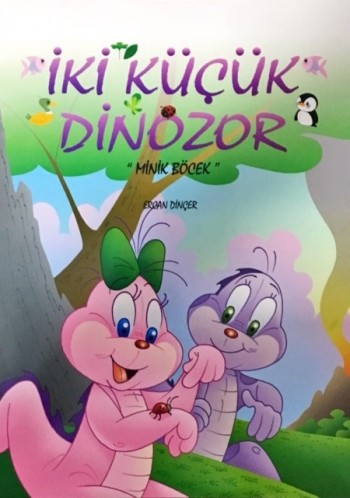 İki Küçük Dinozor Minik Böcek