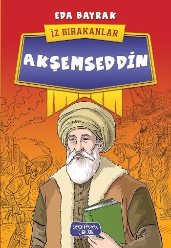 Akşemseddin - İz Bırakanlar