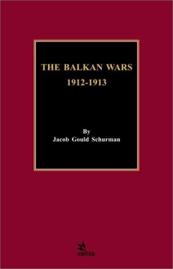 The Balkan Wars 1912 - 1913