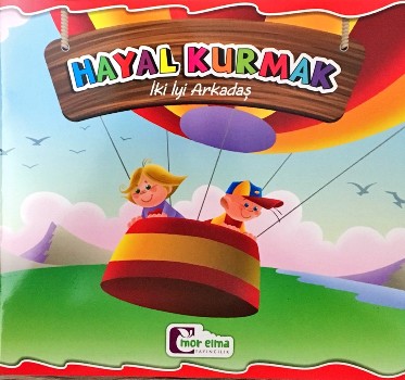 İki İyi Arkadaş - Hayal Kurmak