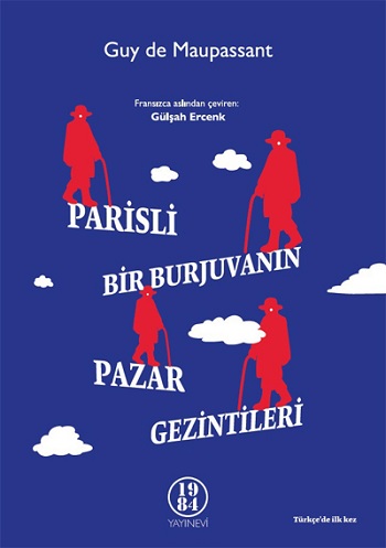 Parisli Bir Burjuvaznin Pazar Gezintileri