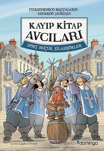 Dört Buçuk Silahşörler - Kayıp Kitap Avcıları (Ciltli)