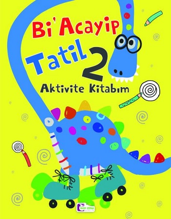 Bi Acayip Tatil 2-  Aktivite Kitabım (4 Yaş)