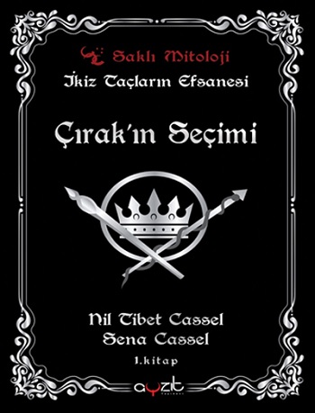 İkiz Taçların Efsanesi – Çırak’ın Seçimi