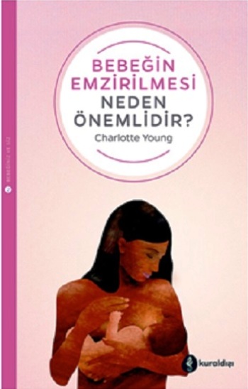 Bebeğin Emzirilmesi Neden Önemlidir?