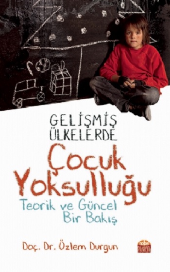 Gelişmiş Ülkelerde Çocuk Yoksulluğu