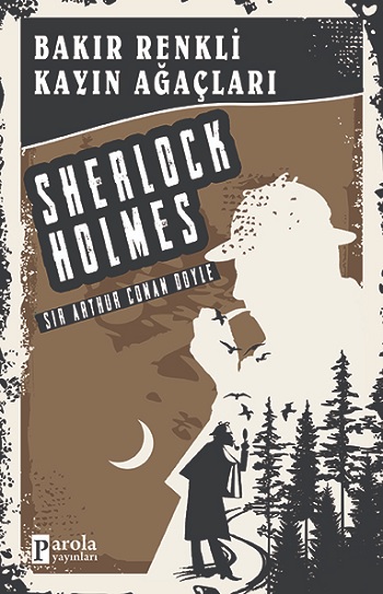 Bakır Renkli Kayın Ağaçları - Sherlock Holmes