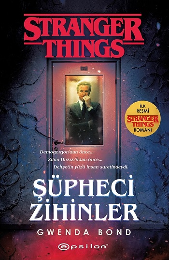 Şüpheci Zihinler: Bir Stranger Things Romanı