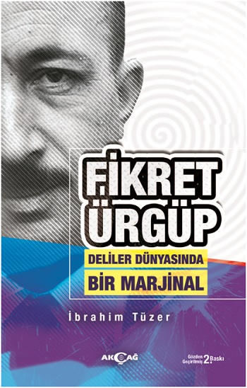 Fikret Ürgüp Dünyasında Bir Marjinal