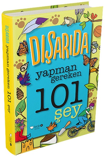 Dışarıda Yapman Gereken 101 Şey (Ciltli)