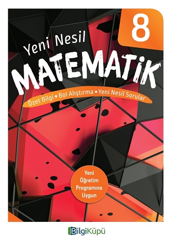 Bilgi Küpü 8.Sınıf Yeni Nesil Matematik