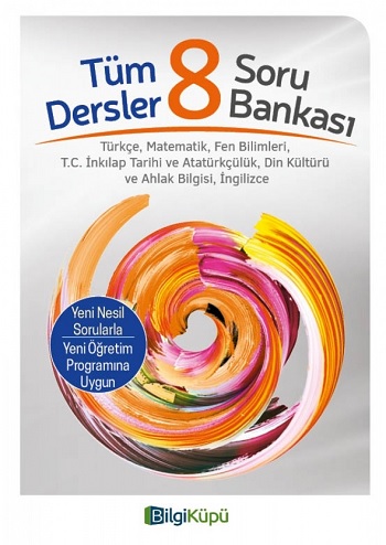 Bilgi Küpü 8.Sınıf Tüm Dersler Soru Bankası