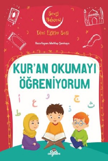 Kur'an Okumayı Öğreniyorum - Sevgi Bahçesi Dini Eğitim Seti