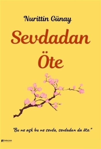 Sevdadan Öte