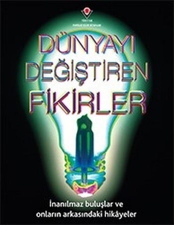 Dünyayı Değiştiren Fikirler (Ciltli)