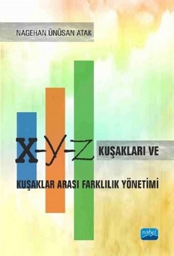 X-Y-Z Kuşakları ve Kuşaklar Arası Farklılık Yönetimi