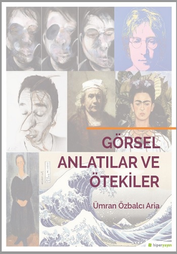 Görsel Anlatılar ve Ötekiler