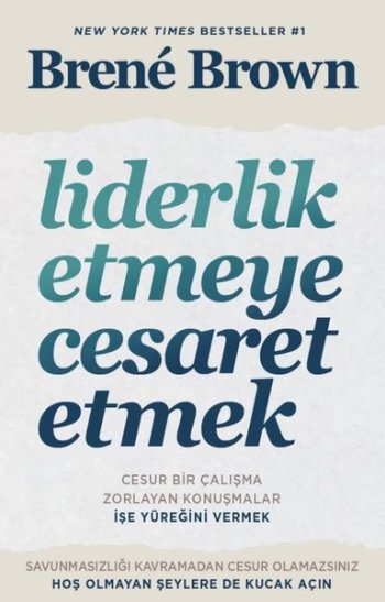 Liderlik Etmeye Cesaret Etmek