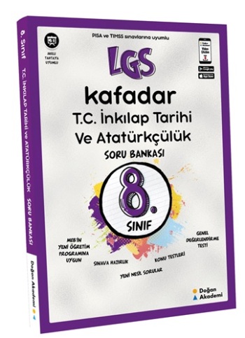 Doğan Akademi 8. Sınıf LGS Kafadar T.C. İnkılap Tarihi ve Atatürkçülük  Soru Bankası