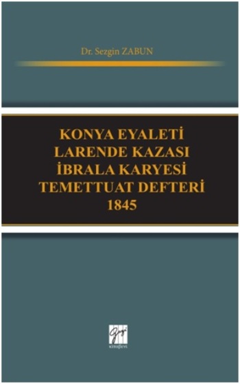 Konya Eyaleti Larende Kazası İbrala Karyesi Temettuat Defteri 1845