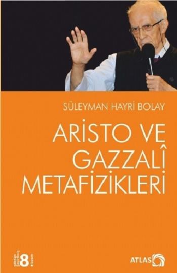 Aristo ve Gazzali Metafizikleri