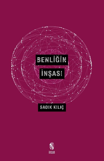 Benliğin İnşası