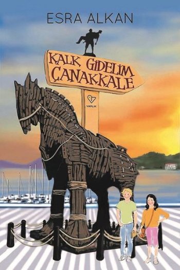 Kalk Gidelim Çanakkale