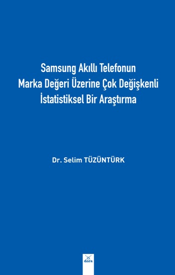 Samsung Akıllı Telefonun Marka Değeri Üzerine Çok Değişkenli İstatistiksel Bir Araştırma