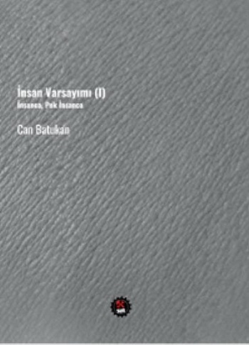 İnsan Varsayımı (1)