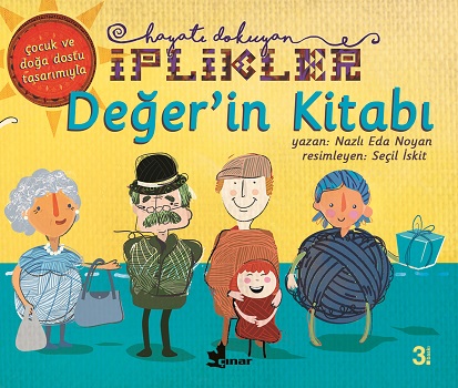 Değer'in Kitabı - Hayatı Dokuyan İplikler