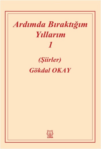 Ardımda Bıraktığım Yıllarım 1