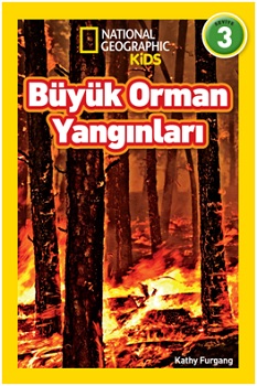 Büyük Orman Yangınları - National Geographic Kids