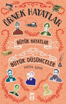 Büyük Hayatlar- Büyük Düşünceler