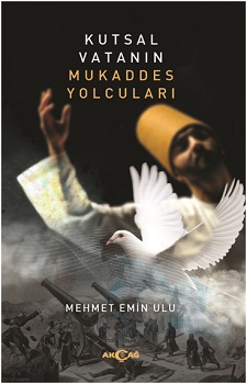 Kutsal Vatanın Mukaddes Yolcuları