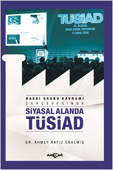 Baskı Grubu Kavramı Çerçevesinde Siyasal Alanda Tüsiad